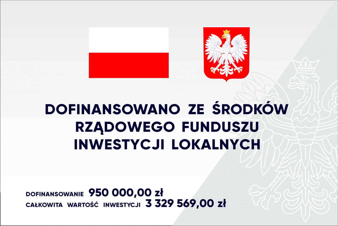 Tablica informacyjna dotycząca dofinansowania z Rządowego Funduszu Inwestycji Lokalnych
