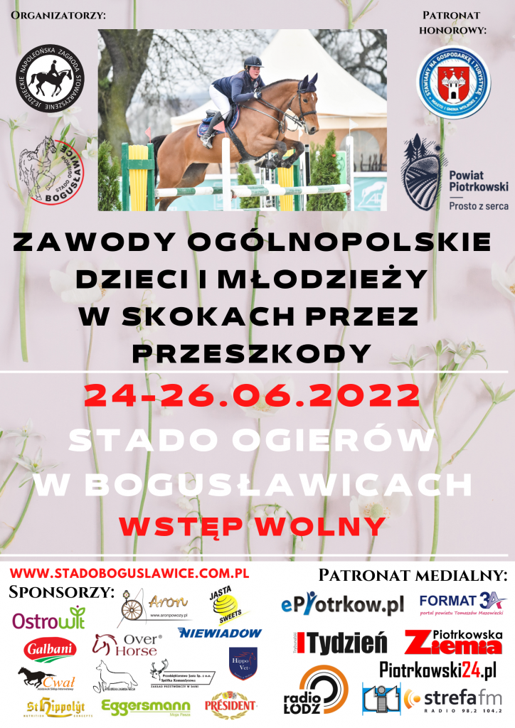 Zawody Ogólnopolskie Dzieci i Młodzieży w Skokach przez Przeszkody 24-26 czerwca 2022 roku w Bogusławicach. Wstęp wolny.