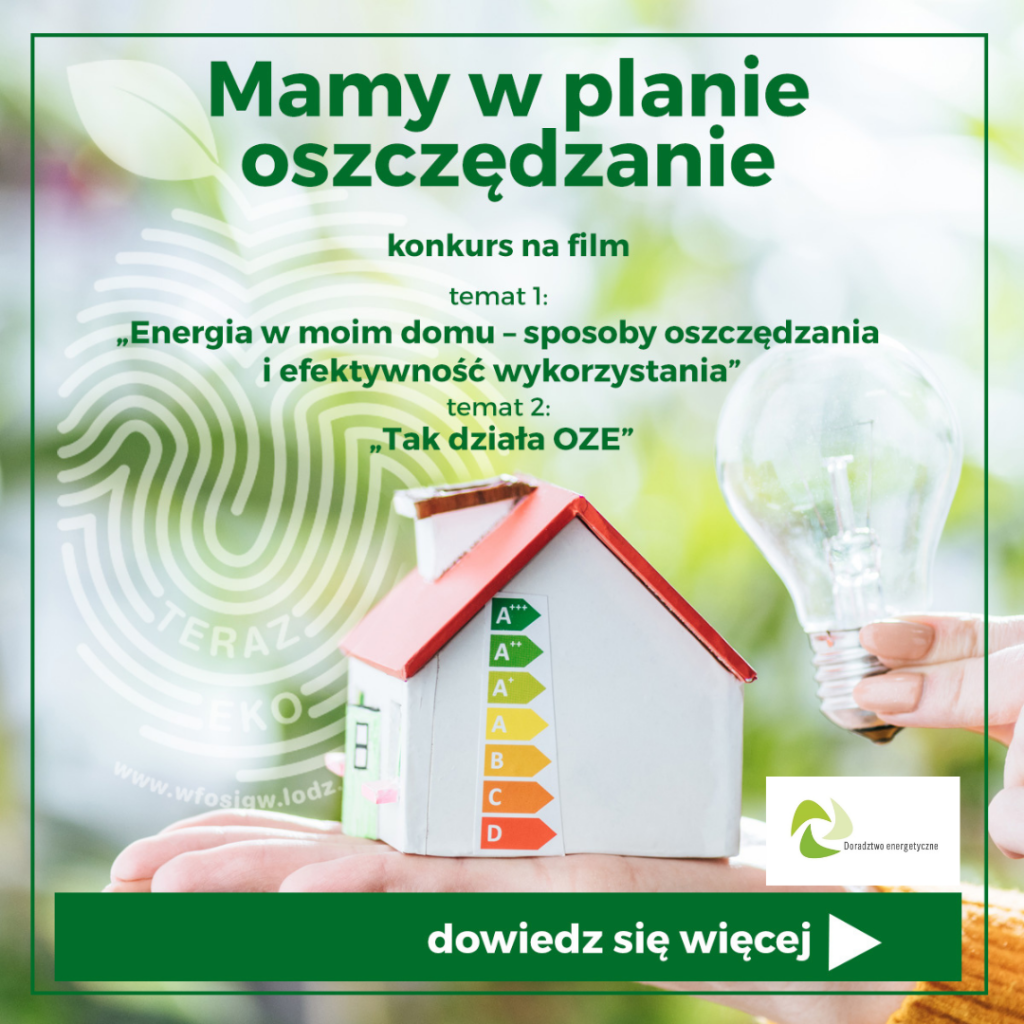 tło w odcieniach zieleni na dłoni symboliczy dom z oznaczeniami energooszczędności obok w dłoni żarówka Mamy w planie oszczędzanie konkurs na film temat 1 „Energia W moim domu - sposoby Oszczędzania i efektywność wykorzystania” temat 2 Tak działa OZE doradztwo energetyczne