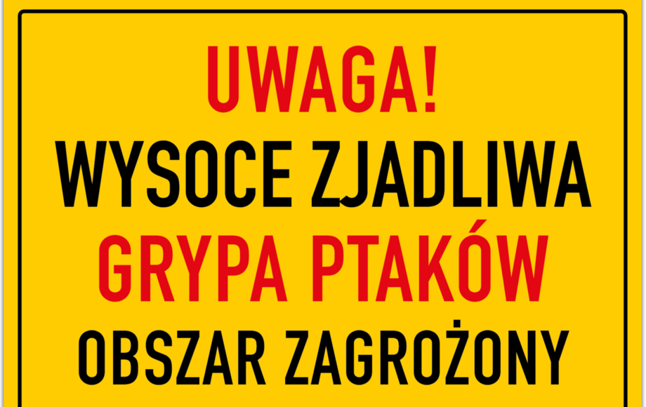 Tablica z napisem UWAGA wysoce zjadliwa grypa ptaków obszar zagrożony
