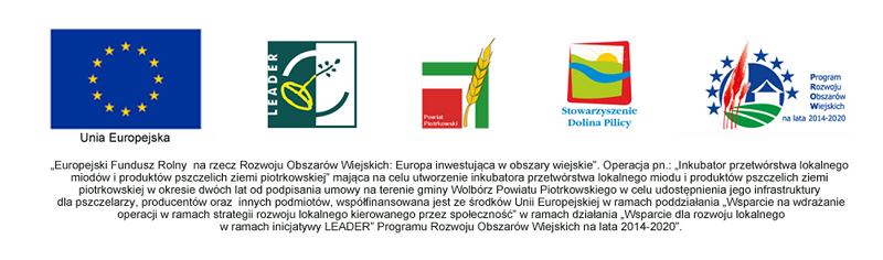 Inkubator przetwórstwa lokalnego miodów i produktów pszczelich ziemi piotrkowskiej