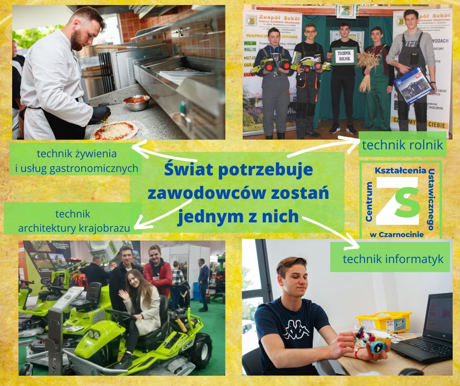 plakat informacyjny przedstawiający uczniów podczas zajęć praktycznych, napis: świat potrzebuje zawodowców, zostań jednym z nich