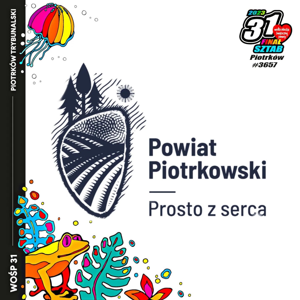 Grafika w różnych kolorach. Logo Powiat Piotrkowski prosto z serca. Logo sztabu 3657. 31 finał Piotrków Trybunalski