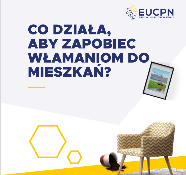 Grafika przedstawiająca logo Europejskiej Sieci Zapobiegania przestępczości wraz z zamieszonym tekstem Co działa, aby zapobiec włamaniom do mieszkań.